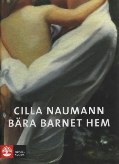 BÄRA BARNET HEM.