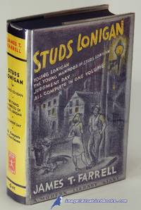 Studs Lonigan A Trilogy: Young Lonigan Young Manhood of Studs Lonigan and Judgement Day Modern Library Giant #G411