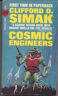 Cosmic Engineers by Simak, Clifford D - 1964