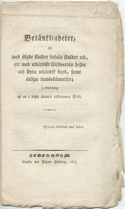Betänkligheter, att med ökade skulder betala…