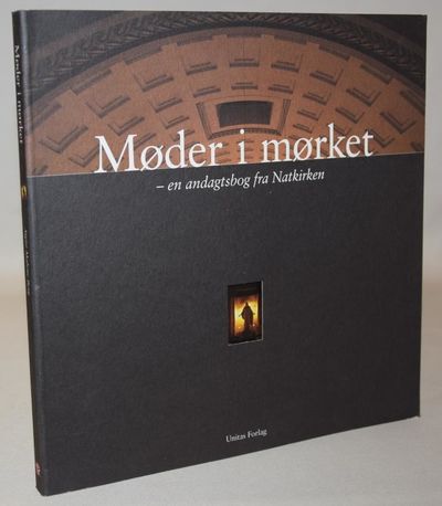 Møder i mørket - en andagtsbog fra Natkirken.
