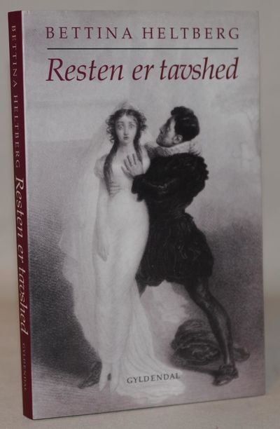 Resten er tavshed - 12 kapitler om Shakespeare.