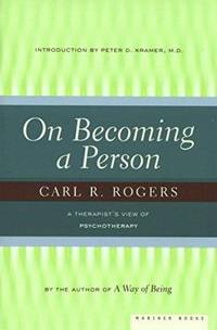 On Becoming a Person: A Therapist's View of Psychotherapy