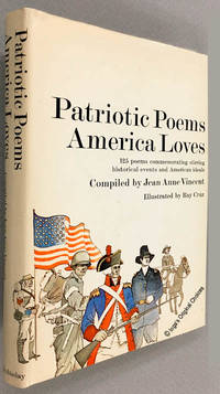 cover of Patriotic Poems America Loves: 125 Poems Commemorating Stirring Historical Events and American Ideals