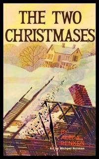 THE TWO CHRISTMASES by Renken, Aleda - 1974