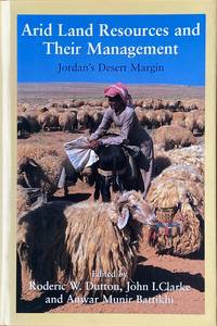 Arid land resources and their management: Jordan's desert margin