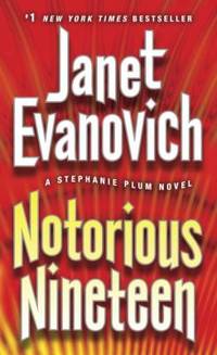 Notorious Nineteen : A Stephanie Plum Novel