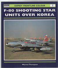 F-80 Shooting Star Units Over Korea. (Osprey Frontline Colour No. 5).