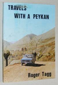 Travels with a Peykan by Roger Tagg - 1975