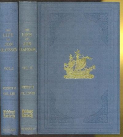 The Life of the Icelander Jon Olafsson: Traveller to India, Written by himself and completed about 1661 AD with a continuation, by Another Hand, up to his Death in 1679