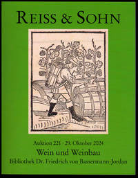 Wein und Weinbau. Bibliothek Dr. Friedrich. Auktion 221