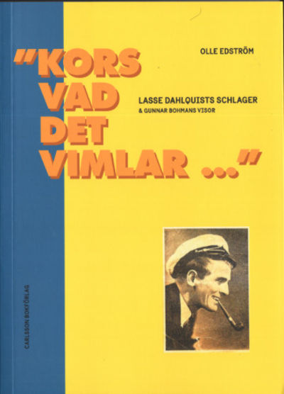 KORS VAD DET VIMLAR ...