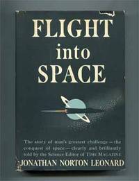 Flight Into Space  - 1st Edition/1st Printing