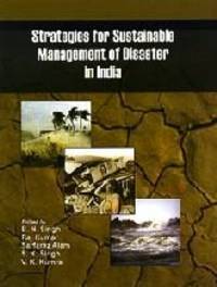 Strategies for Sustainable Management of Disaster in India