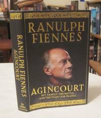 Agincourt: My Family, the battle & the Fight for France