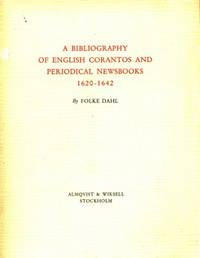 A Bibliography of English Corantos and Periodical…