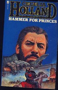 Hammer for Princes by Holland, Cecelia