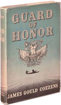 Guard of Honor (First Edition) by James Gould Cozzens - 1948