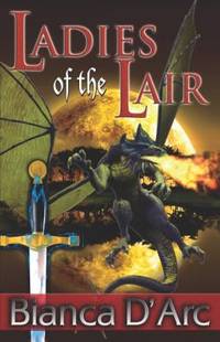 Ladies of the Lair : Dragon Knights 1 And 2