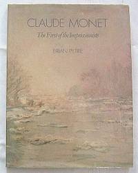 Claude Monet. The First of The Impressionists