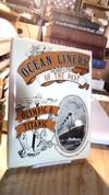 Ocean Liners of the Past: White Star Triple-screw Atlantic Liners "Olympic" and "Titanic" No. 1