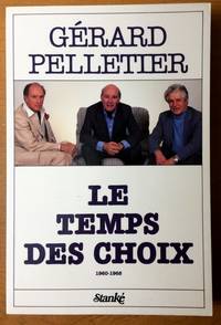 TEMPS DES CHOIX 1960 1968 by Pelletier  Gerard