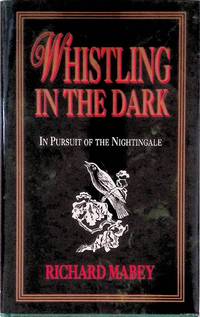 Whistling in the Dark: In Pursuit of the Nightingale