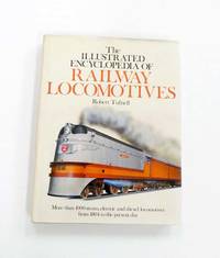 image of The Illustrated Encyclopedia of Railway Locomotives