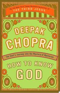 How to Know God: The Soul's Journey into the Mystery of Mysteries