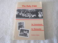 The Baby Fold: An investment In Humanity