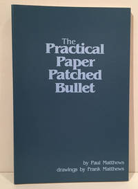 cover of The Practical Paper Patched Bullet