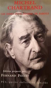 image of Michel Chartrand. Les dires d'un homme de parole