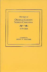 Marriages of Orange County, North Carolina, 1779-1868