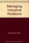 Managing Industrial Relations