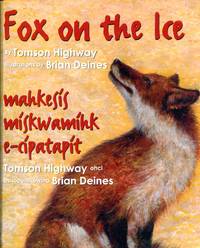 image of Fox on the Ice / Mahkesis Miskwamihk E-Cipatapit