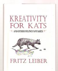 KREATIVITY FOR KATS: AND OTHER FELINE FANTASIES