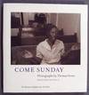 Come Sunday: Photographs by Thomas Roma