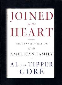 Joined at the Heart: The Transformation of the American Family