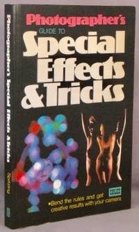 cover of Photographer's Guide to Special Effects & Tricks.