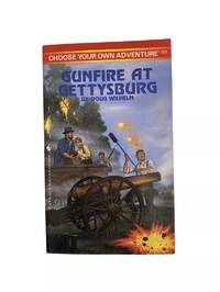 Gunfire At Gettysburg (Choose Your Own Adventure No. 151)