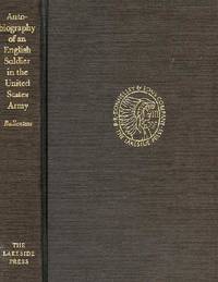 image of Autobiography Of An English Soldier In The United States Army