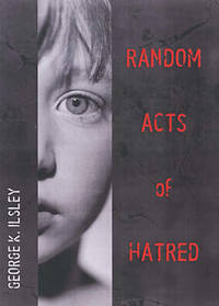 Random Acts Of Hatred