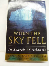 When the Sky Fell In Search of Atlantis by Flem Ath, Rand - 1995-07-10