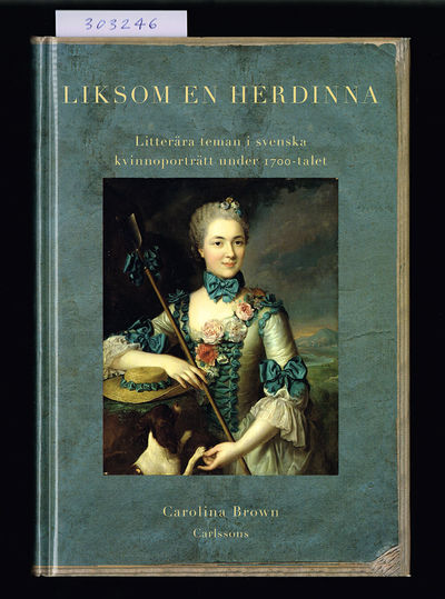 Liksom en herdinna. Litterära teman i svenska…