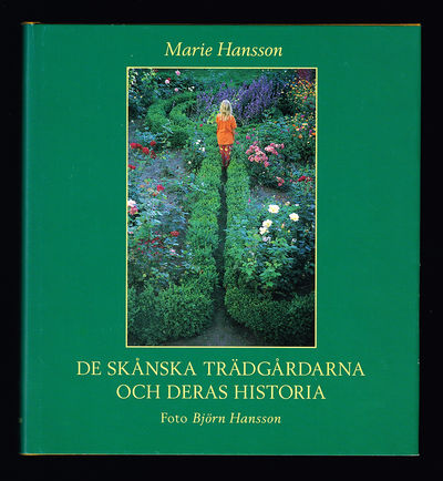 De skånska trädgårdarna och deras historia.