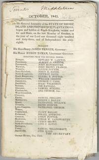 October, 1843. At the General Assembly of the state of Rhode-Island and Providence Plantations, begun and holden at South Kingston, within and for said state, on the last Monday of October, in the year of Our Lord one thousand eight hundred and forty-three, and of independence the sixty-eighth