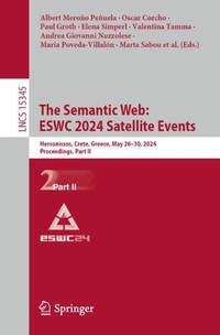 The Semantic Web: ESWC 2024 Satellite Events: Hersonissos, Crete, Greece, May 26–30, 2024,...