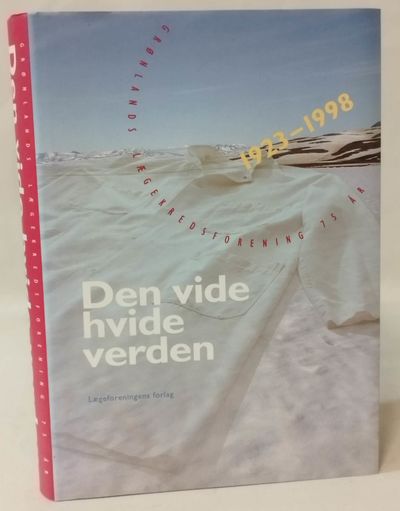 Den vide hvide verden.  Grønlands…