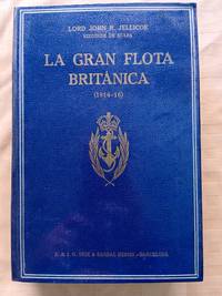 LA GRAN FLOTA BRITANICA (1914 - 16)