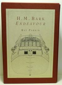 H. M. BARK ENDEAVOUR. HER PLACE IN AUSTRALIAN HISTORY. WITH AN ACCOUNT OF HER CONSTRUCTION, CREW...